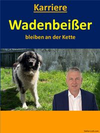 Wadenbeißer bleiben an der Kette