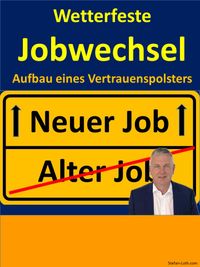 Wetterfeste Jobwechsel