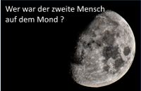 wer war der zweite Mensch auf dem Mond